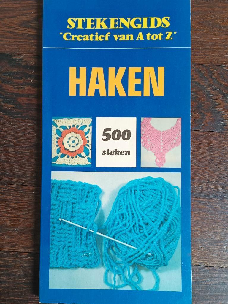Stekengids haken creatief van A tot Z overzicht haaksteken, Ophalen of Verzenden, Gelezen, Breien en Haken