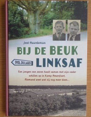 Bij de beuk linksaf over Kamp Amersfoort (nieuw), Ophalen of Verzenden, 20e eeuw of later, Nieuw, José Huurdeman