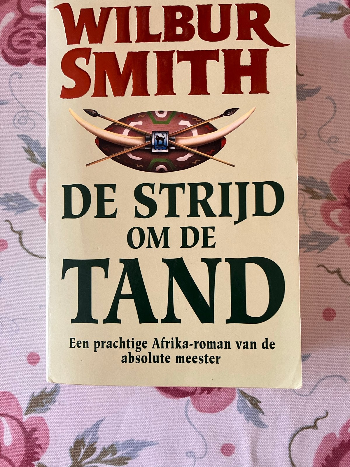 Wilbur Smith - De Strijd om de Tand (Afrika-roman), Ophalen of Verzenden, Gelezen, Nederland
