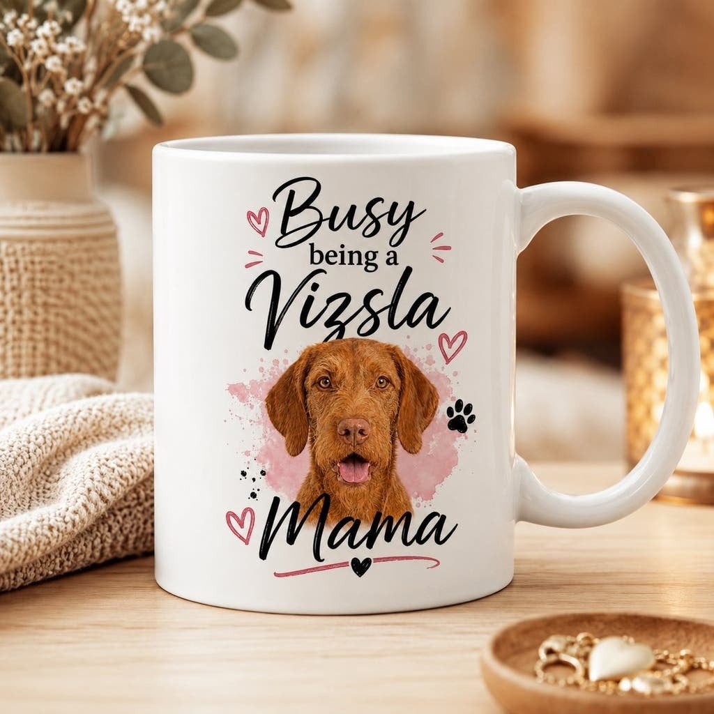 Busy being a Vizsla Mama - Draadhaar Vizsla Mok, Verzenden, Nieuw