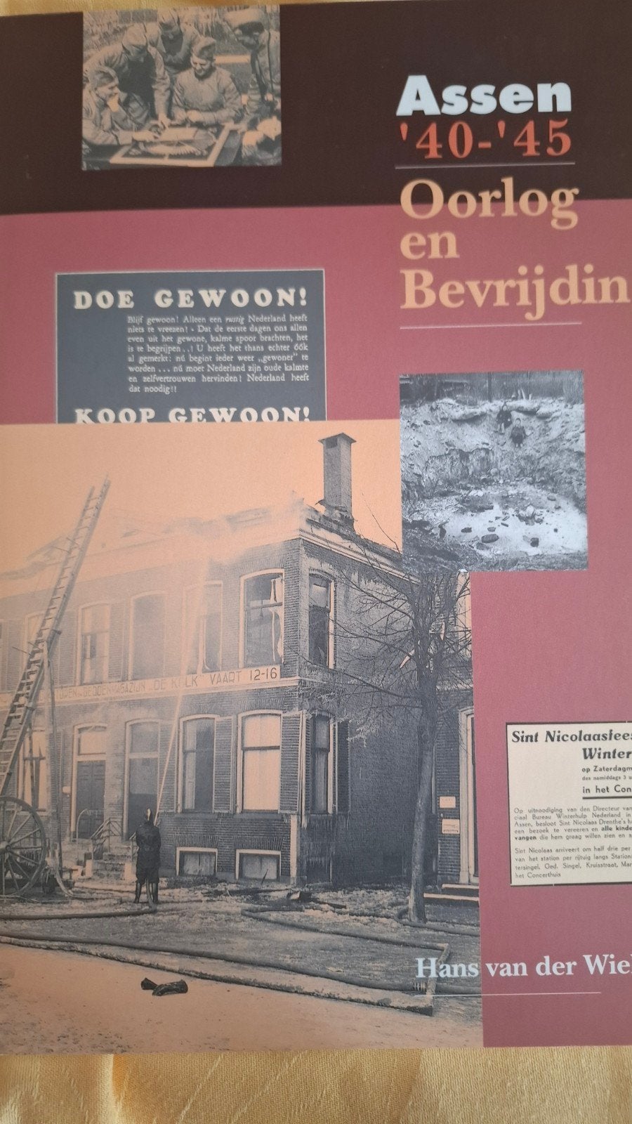 ASSEN OORLOG en BEVRIJDING 1940-1945, Ophalen of Verzenden