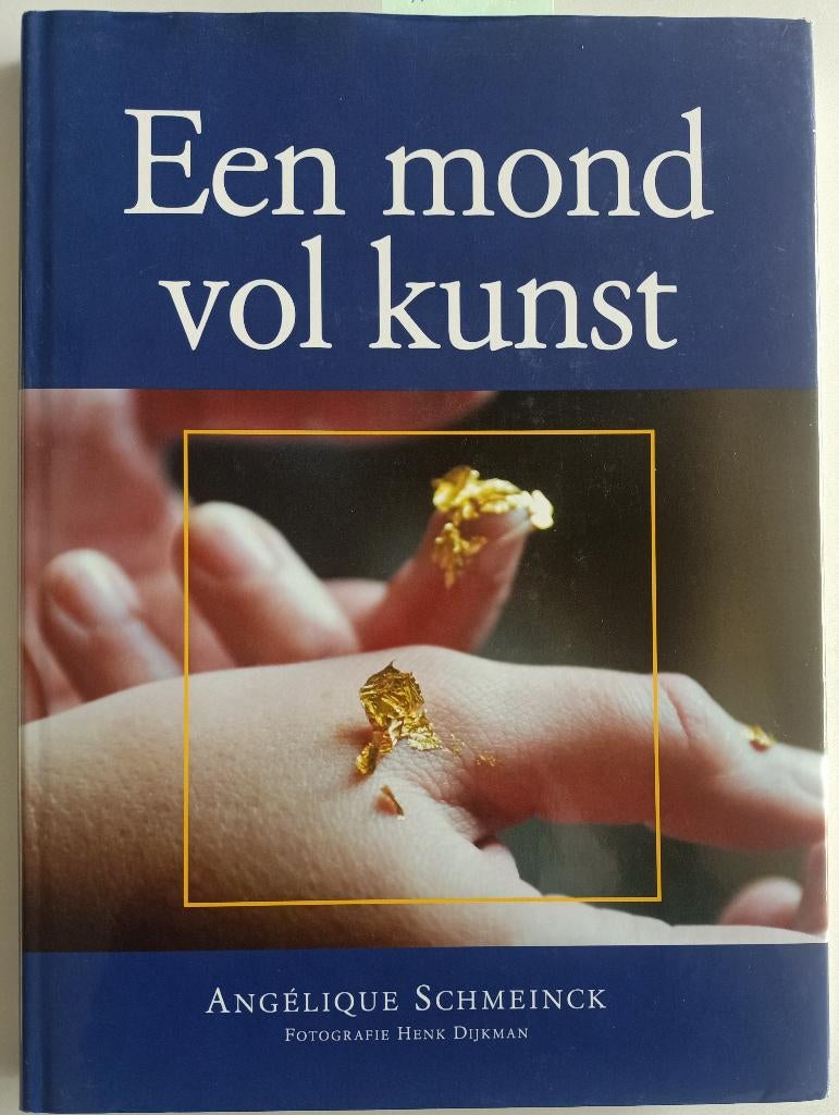 Een mond vol kunst. NR1103. Angélique Schmeinck., Verzenden, Gelezen
