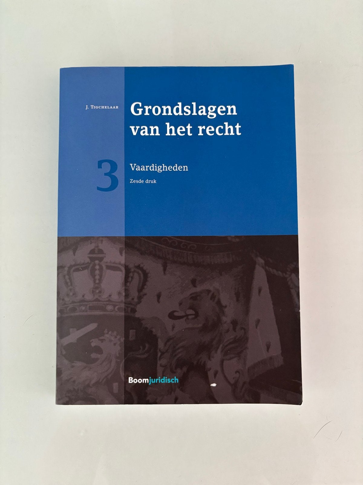 Grondslagen van het recht 3 Vaardigheden - J. Tigchelaar, Ophalen of Verzenden, Gamma, Zo goed als nieuw, WO