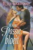 Julie Garwood- Waar Passie Bloeit- HC, Boeken, Historische romans, Gelezen, Verzenden