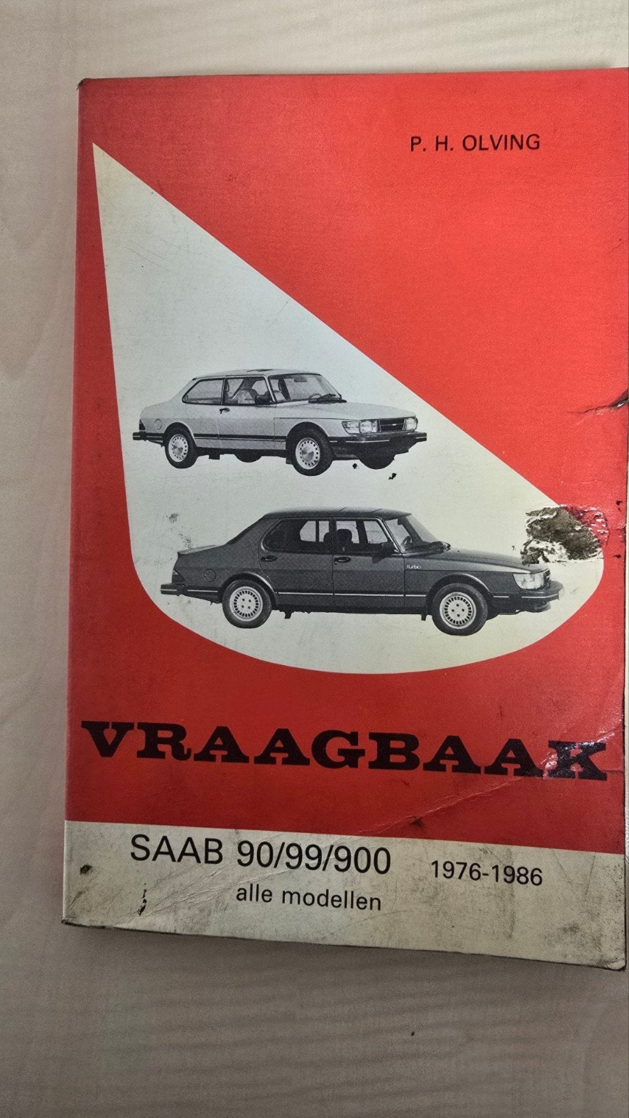 Vraagbaak Saab 90/99/900 (1976-1986) - Alle modellen, Ophalen of Verzenden, Gelezen, Overige merken, P. H. Olving