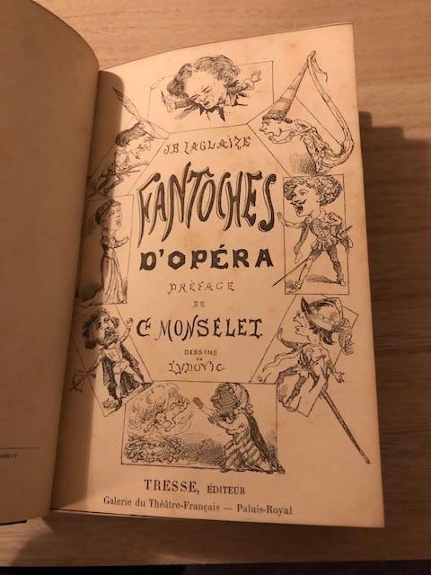 Fantoches d'opera preface de Monselet dessins de Ludovic J.B, Ophalen of Verzenden, J.B Laglaize