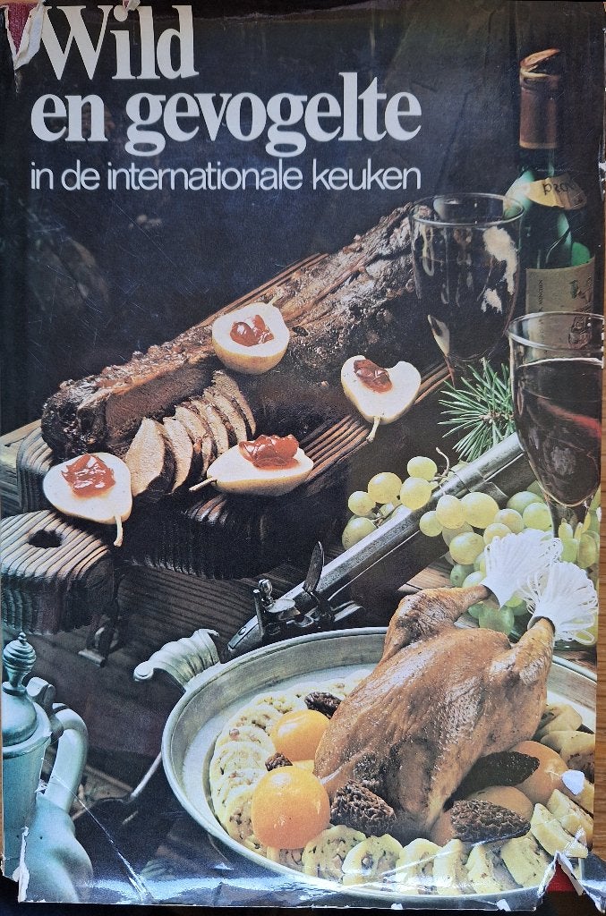 Wild en Gevogelte in de internationale keuken, Gelezen, Voorgerechten en Soepen, Ophalen of Verzenden, Europa