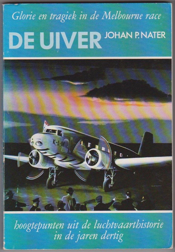 De Uiver - Glorie en tragiek in de Melbourne race, Verzamelen, Ophalen of Verzenden, Gebruikt, Boek of Tijdschrift