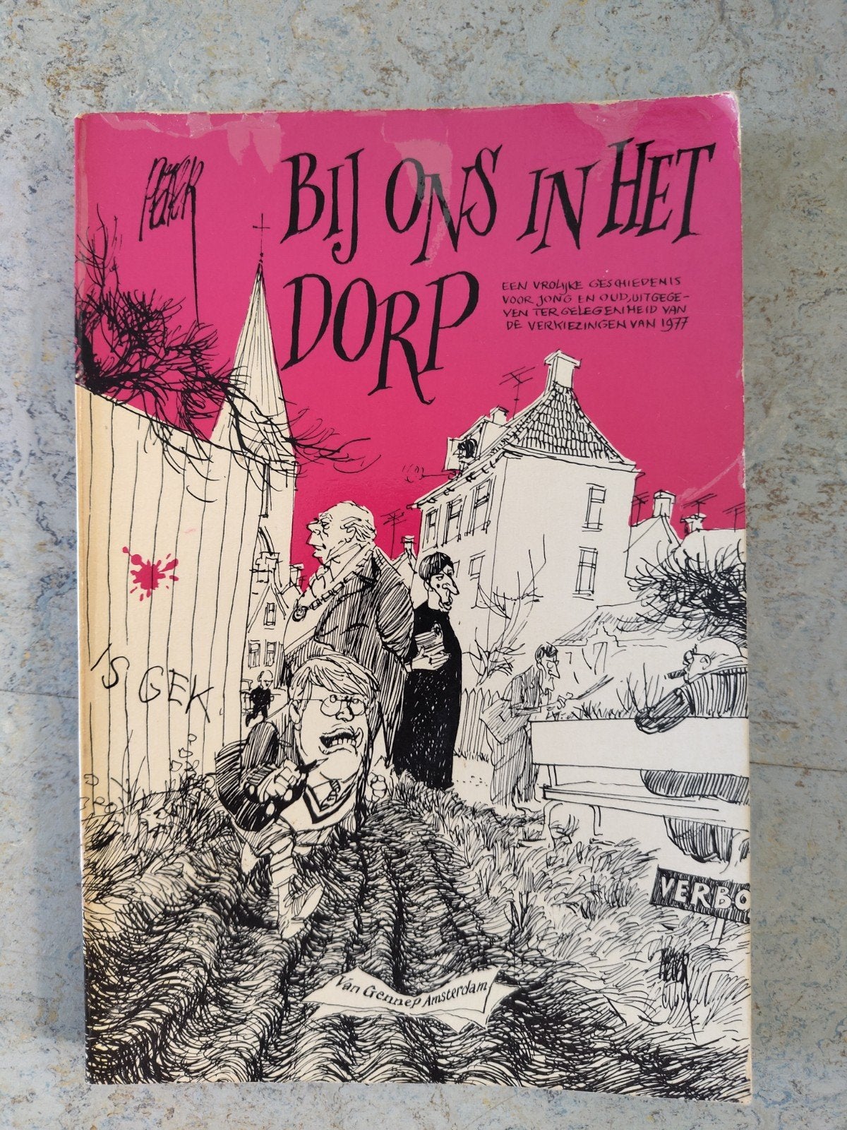 Bij Ons In Het Dorp - Peter van Straaten (1977), Ophalen of Verzenden, Gelezen, Peter van Straaten, Nederland