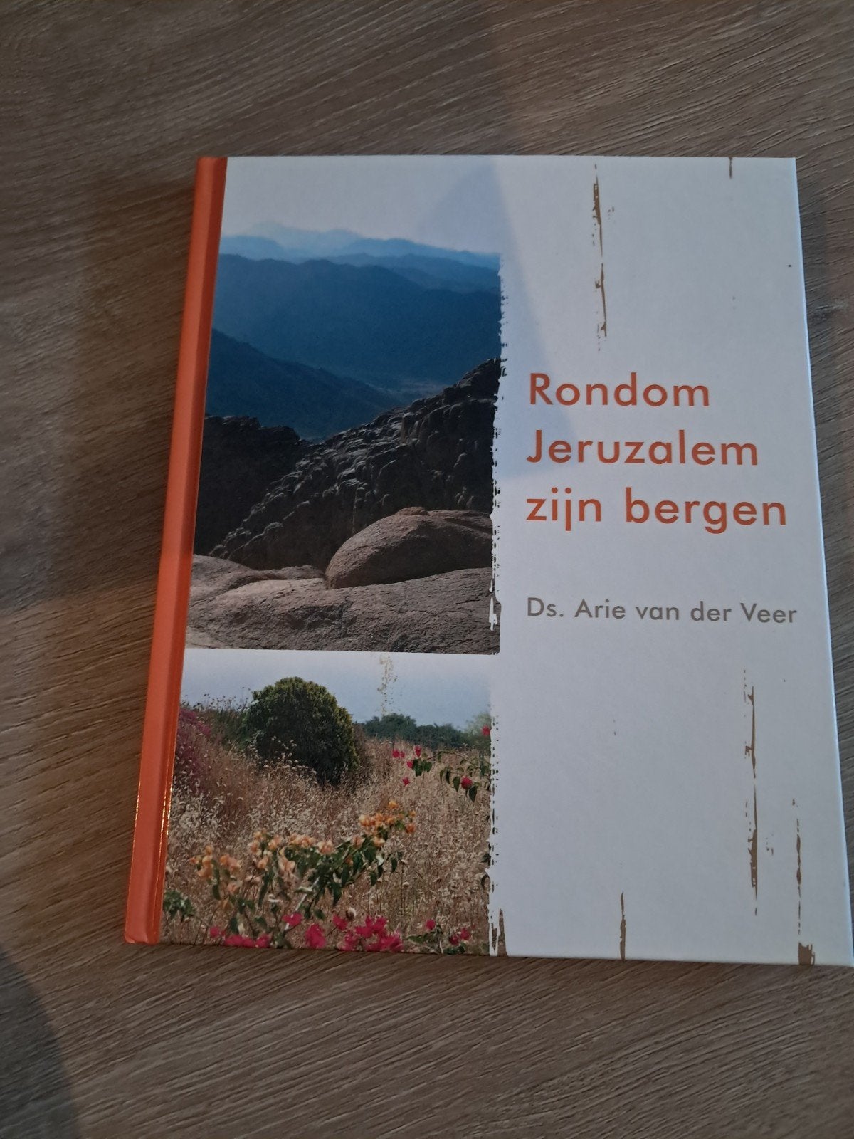 G: Rondom Jeruzalem zijn bergen - Ds. Arie van der Veer, Ophalen of Verzenden, Zo goed als nieuw, Ds. Arie van der Veer, Christendom | Protestants