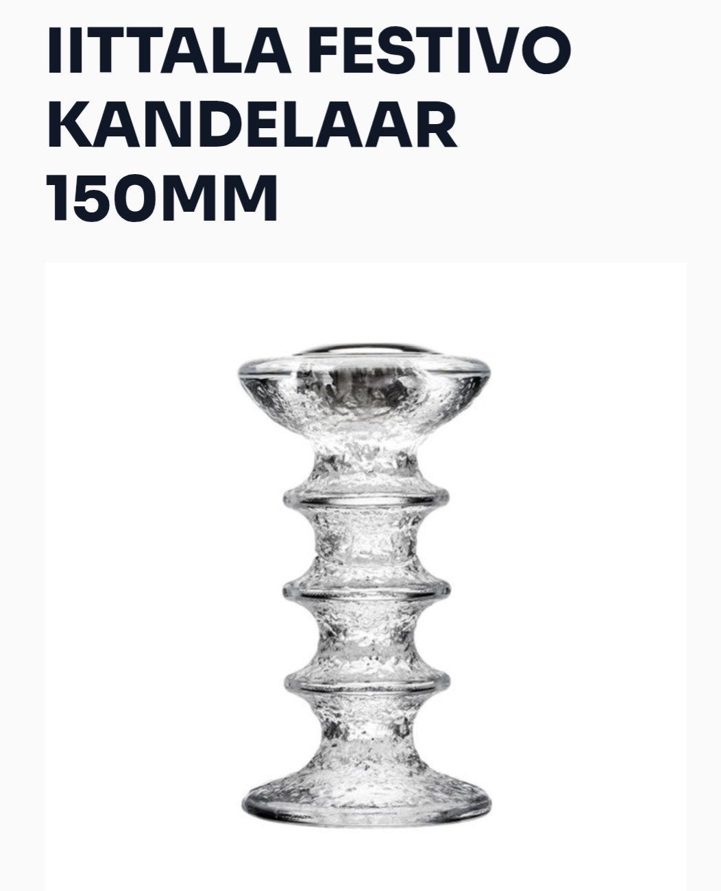 Iittala Festivo Kandelaar 150 mm - Tijdloos Design, Ophalen, Nieuw, Glas, 15 cm