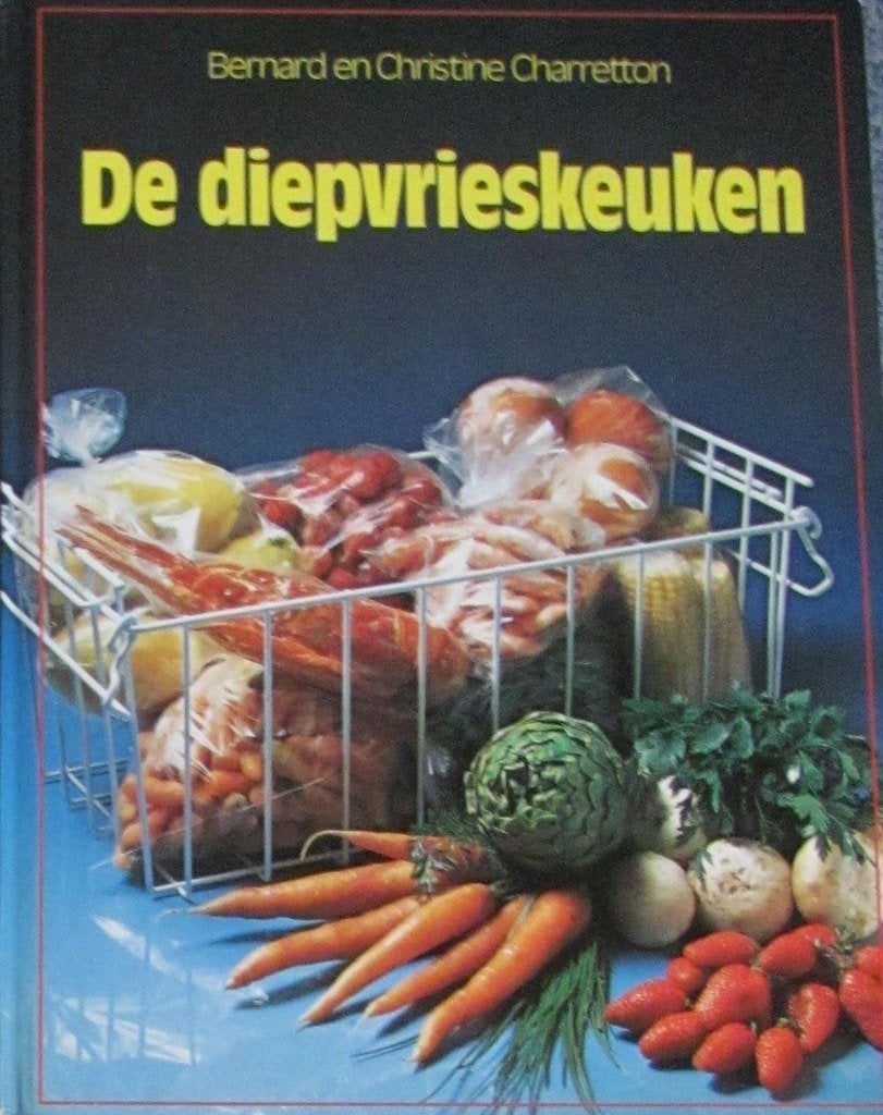 De Diepvrieskeuken (Bernard en Christine Charretton), Ophalen of Verzenden, Zo goed als nieuw, Nederland en België