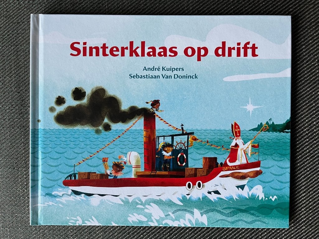 André Kuipers - SINTERKLAAS op drift. (Hardcover), Fictie algemeen, André Kuipers, Ophalen of Verzenden, Zo goed als nieuw