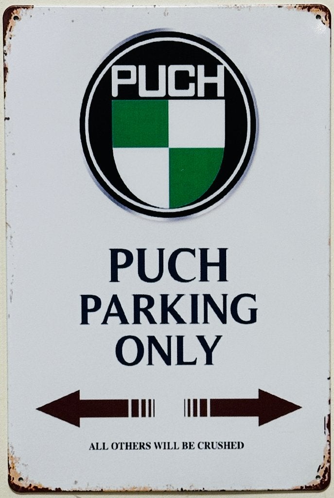 Puch parking only reclamebord van metaal wandbord decoratie, Reclamebord, Info@deconoord.nl, Deco Noord, Nieuw