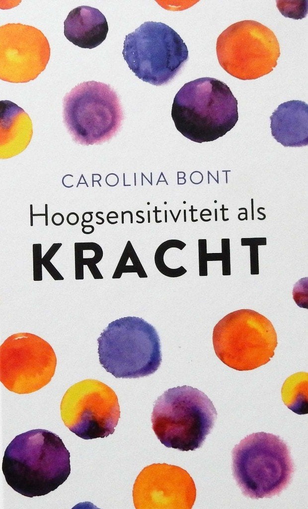 Hoogsensitiviteit als kracht - Carolina Bont, Verzenden, Zo goed als nieuw, Kosmos