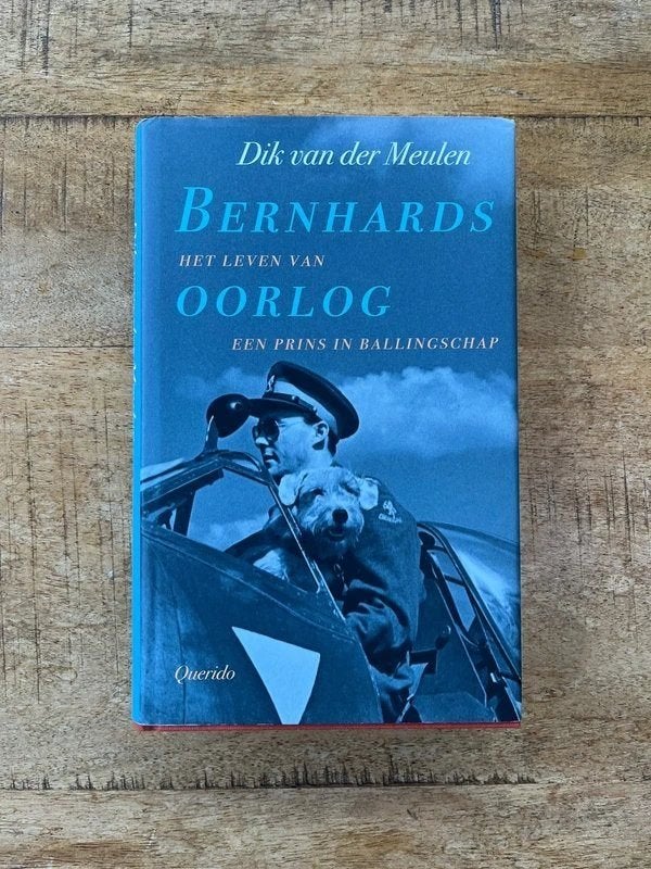 Bernhards Oorlog - Meulen, Dik van der, Ophalen of Verzenden, Tweede Wereldoorlog, Nieuw