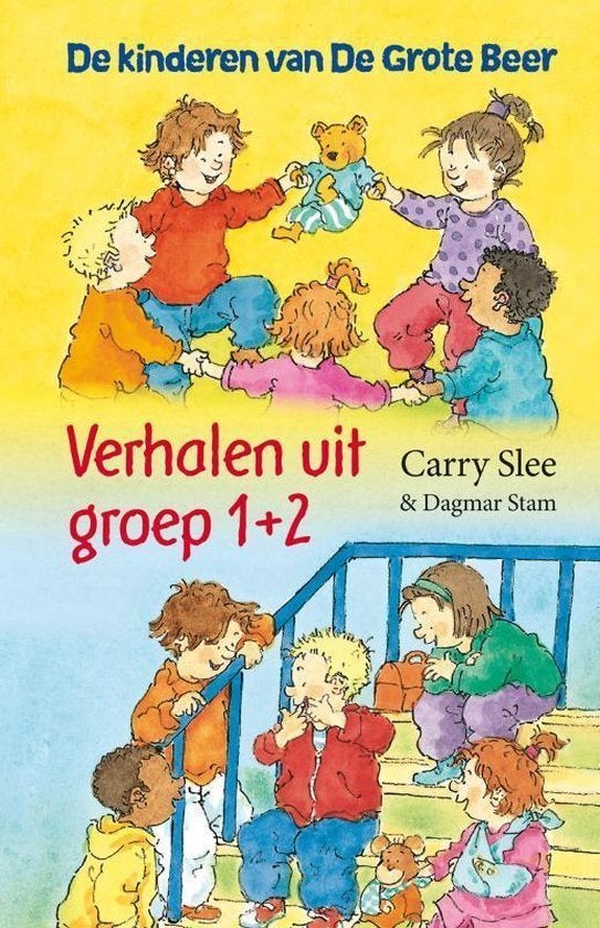 Carry Slee: Verhalen uit groep 1 en 2 - NIEUW BOEK