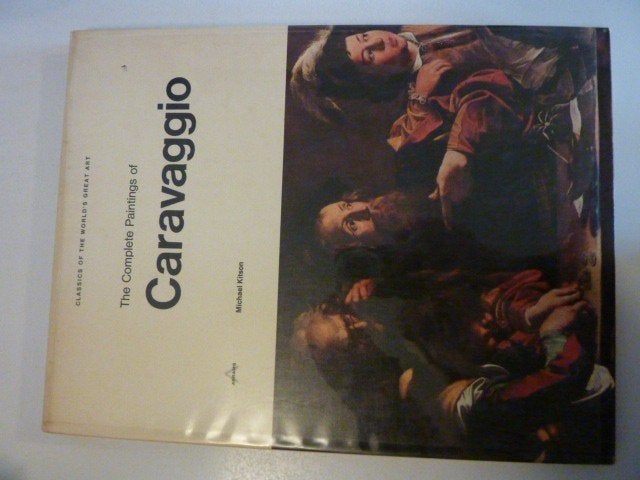 Michael Kitson - The complete painting of caravaggio, Ophalen of Verzenden, Zo goed als nieuw