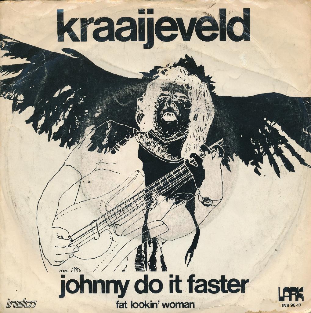2837 Kraaijeveld - Johnny do it faster (1975), Cd's en Dvd's, Vinyl Singles, Gebruikt, 7 inch, Single, Ophalen of Verzenden
