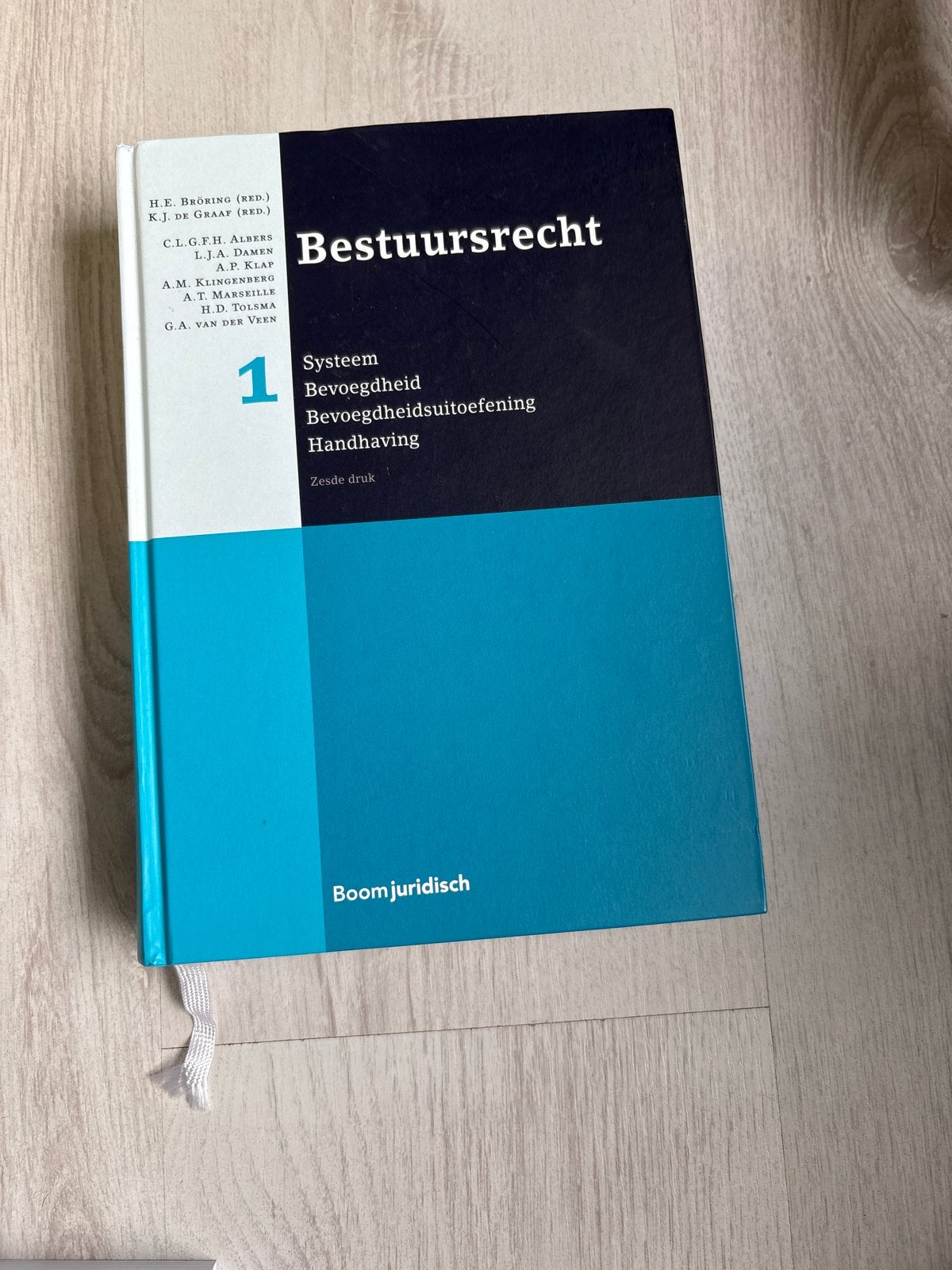 Bestuursrecht 1: Systeem, Bevoegdheid, Handhaving (Zesde dru, Boeken, Ophalen, Gamma, Gelezen, WO