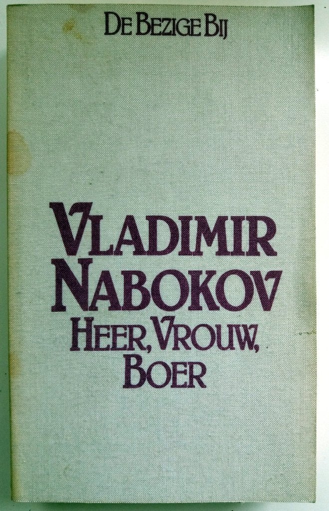 Vladimir Nabokov - Heer, Vrouw, Boer (Ex.2), Ophalen of Verzenden, Gelezen, Europa overig