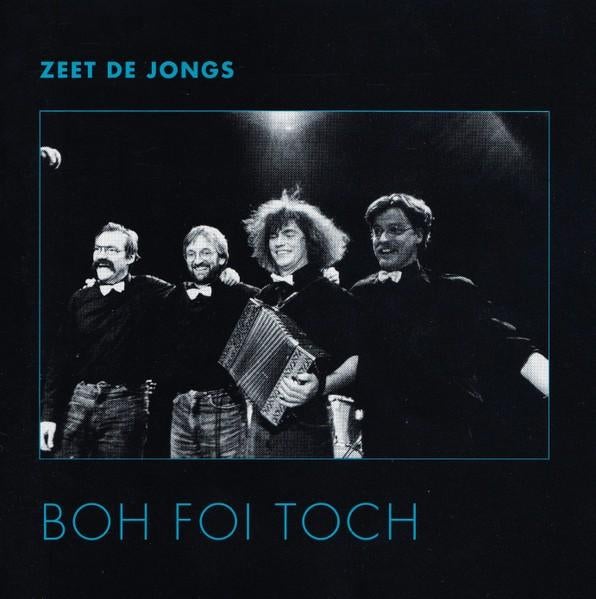 Boh Foi Toch - Zeet de jongs - achterhoek dialect, Cd's en Dvd's, Ophalen of Verzenden, Zo goed als nieuw, Streekmuziek