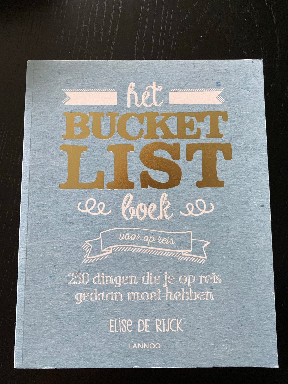 Het Bucket List Boek voor op reis - Elise de Rijck, Overige merken, Europa, Ophalen of Verzenden, Zo goed als nieuw
