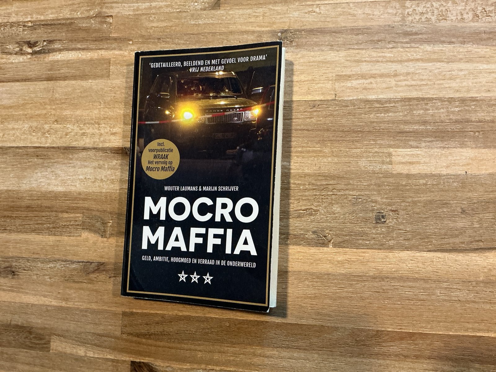 Mocro Maffia - Wouter Laumans & Marijn Schrijver, Ophalen of Verzenden, Gelezen