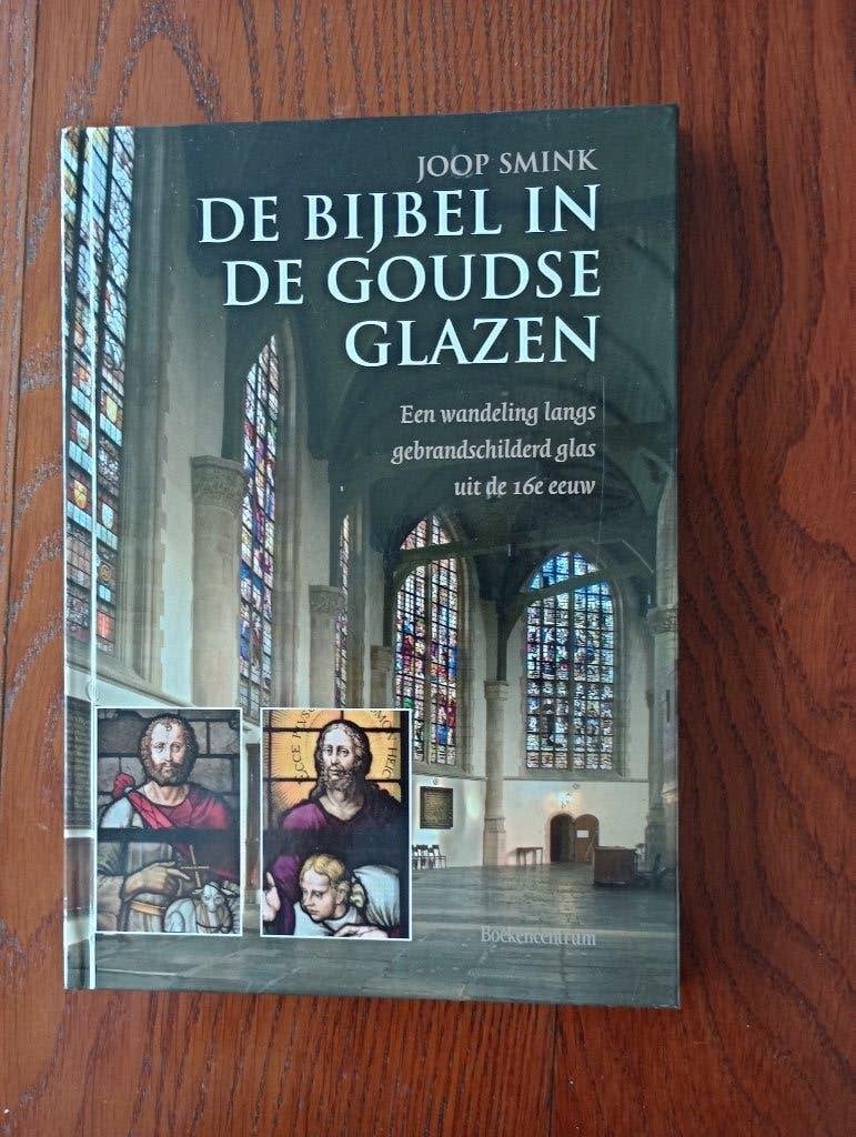De Bijbel In De Goudse Glazen  Sint Jan Gouda, Ophalen of Verzenden, Zo goed als nieuw, Joop Smink
