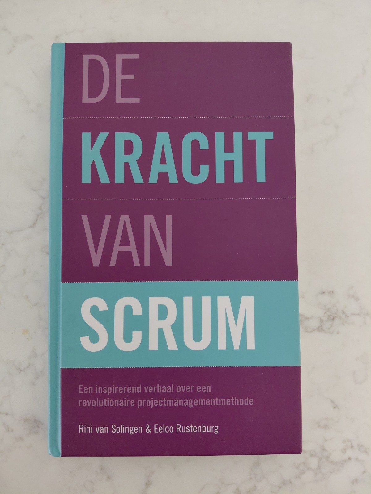 De Kracht van Scrum - Projectmanagement Methode, Boeken, Ophalen of Verzenden, Zo goed als nieuw, Management, Rini van Solingen & Eelco Rustenburg