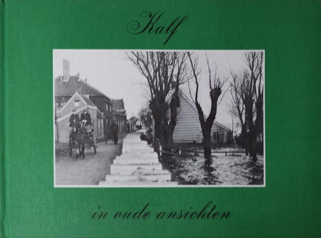 Kalf in oude ansichten / Europese bibliotheek Zaltbommel, 20e eeuw of later, Cees van Dalsen, Ophalen of Verzenden, Zo goed als nieuw