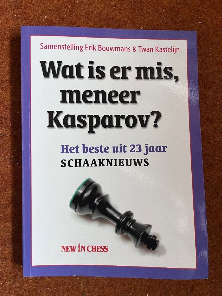 Schaakboek Wat is er mis meneer Kasparov?, Boeken, Ophalen of Verzenden, Zo goed als nieuw, Erik Bouwmans, Denksport