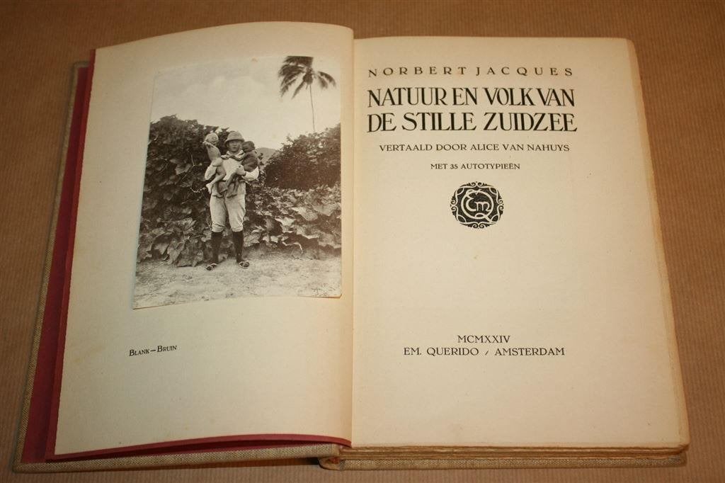 Natuur en volk van de Stille Zuidzee - Jacques - 1924, Ophalen of Verzenden, Gelezen, Europa