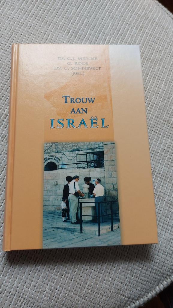 Trouw aan Israël - Ds. C.J. Meeuse e.a., Ophalen of Verzenden, Zo goed als nieuw, Ds. C.J. Meeuse, G.G. Roos, Ds. C. Sonnevelt