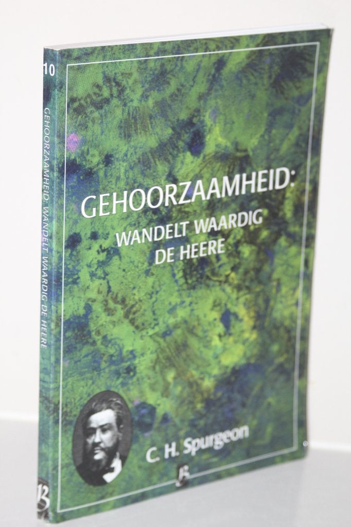 C.H. Spurgeon - Gehoorzaamheid: wandelt waardig de Heere., Ophalen of Verzenden, Gelezen, Christendom | Protestants