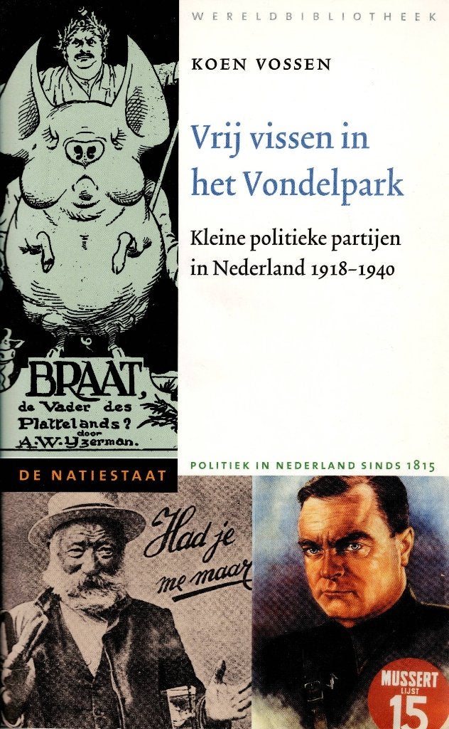 Koen Vossen – Vrij vissen in het Vondelpark., Gelezen, Ophalen of Verzenden, Politiek en Staatkunde, Nederland