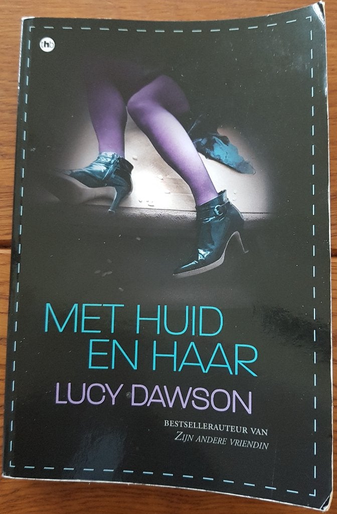 Boek: Met huid en haar van Lucy Dawson, Ophalen of Verzenden, Gelezen, Lucy Dawson