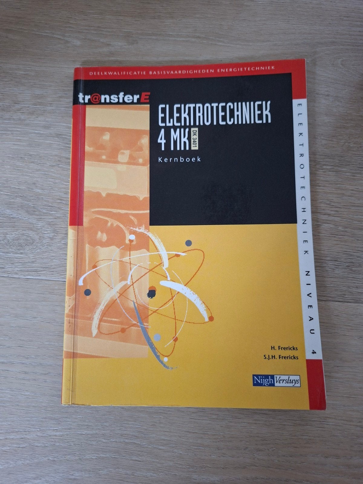 Transfer Elektrotechniek 4 MK1 Kernboek - H. Frericks, Boeken, H. Frericks, S.J.H. Frericks, Ophalen of Verzenden, Zo goed als nieuw