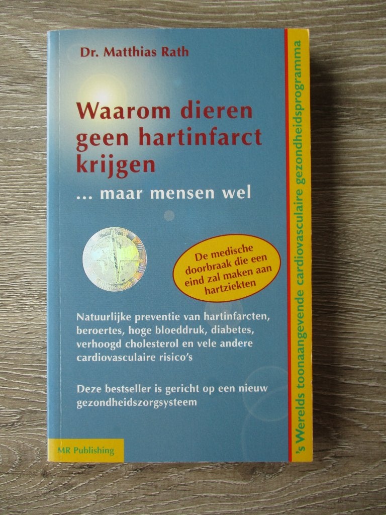 Waarom dieren geen hartinfarct krijgen    maar mensen wel, Ophalen of Verzenden, Gelezen