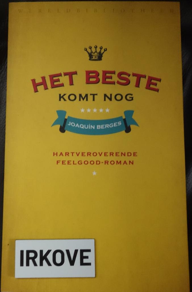 HET BESTE KOMT NOG  * Joaquin Berges *, Verzenden, Nieuw, Joaquin Berges, Europa overig