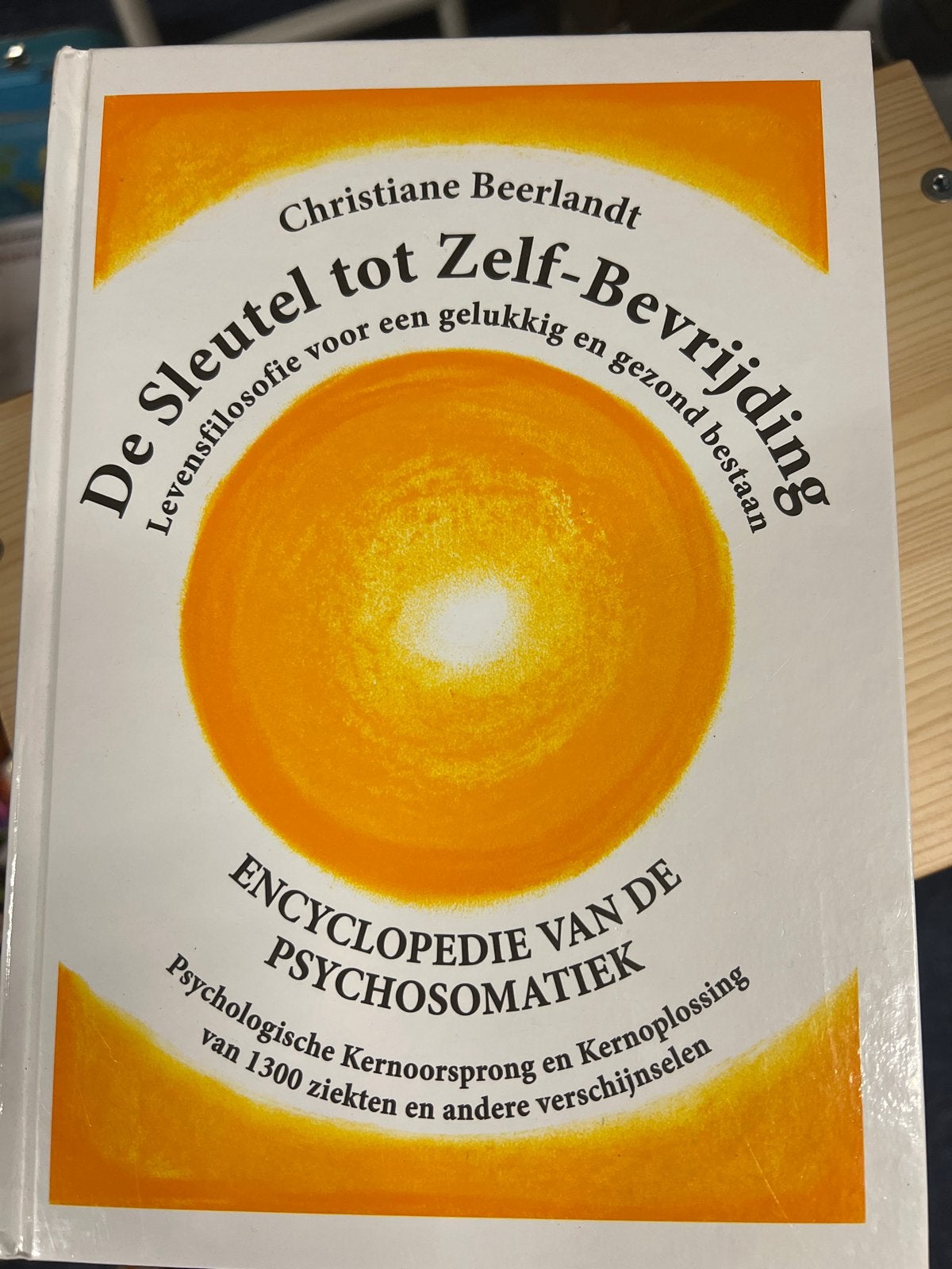 De Sleutel tot Zelf-Bevrijding - Christiane Beerlandt, Boeken, Ophalen of Verzenden, Zo goed als nieuw, Kruiden en Alternatief