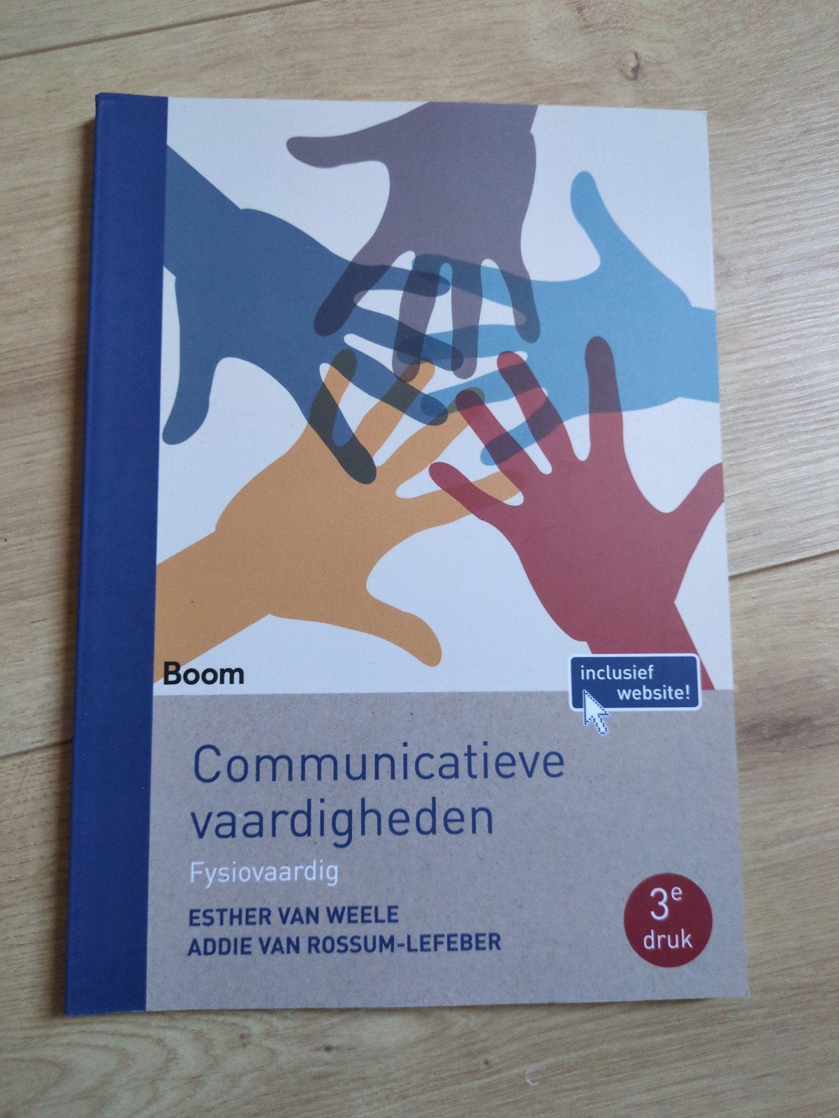 Communicatieve Vaardigheden - Fysiovaardig (3e druk), Ophalen, HBO, Zo goed als nieuw, Esther van Weele en Addie van Rossum-Lefeber