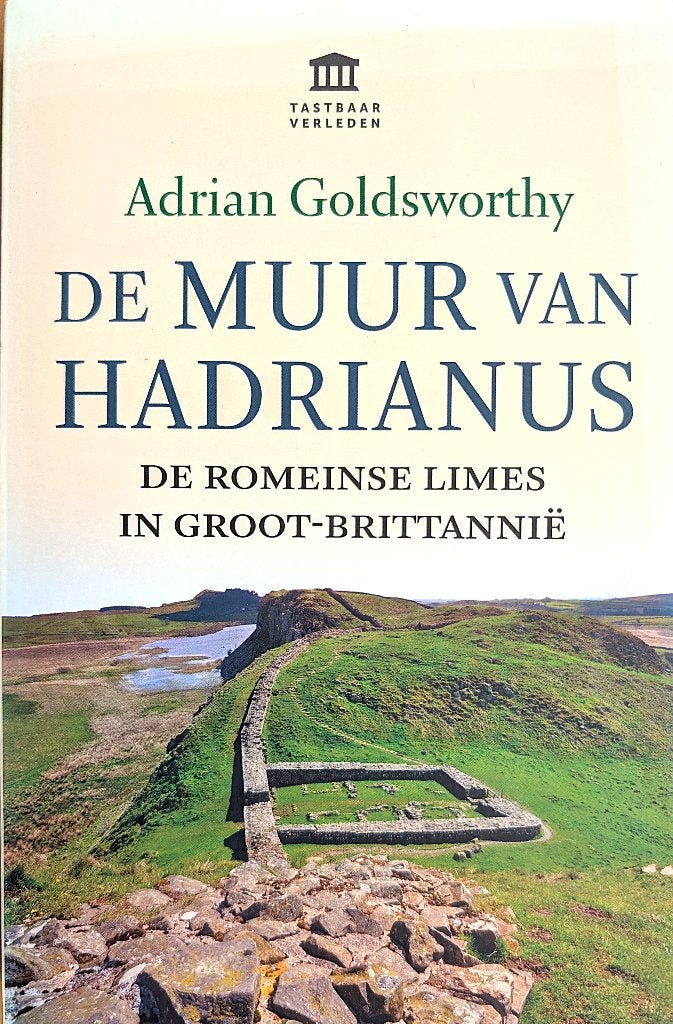 De muur van Hadrianus, Boeken, Geschiedenis | Stad en Regio, Ophalen of Verzenden, Zo goed als nieuw, Adrian Goldsworthy