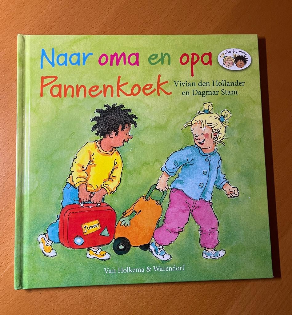Lisa & Jimmy: Naar oma en opa Pannenkoek, Vivian den Hollander en Dagmar Stam, Fictie algemeen, Ophalen of Verzenden, Zo goed als nieuw