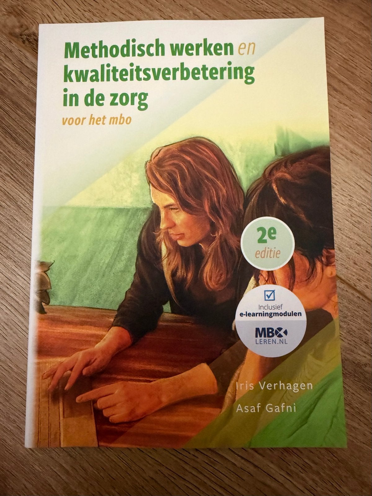Methodisch werken en kwaliteitsverbetering in de zorg MBO, Ophalen of Verzenden, Nieuw, MBO
