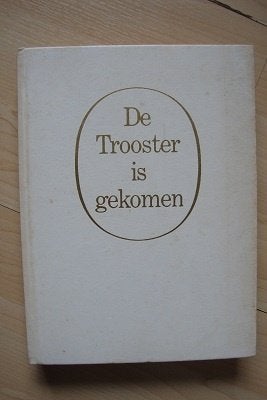 DE TROOSTER IS GEKOMEN  GA Brucks ea, Ophalen of Verzenden, Gelezen