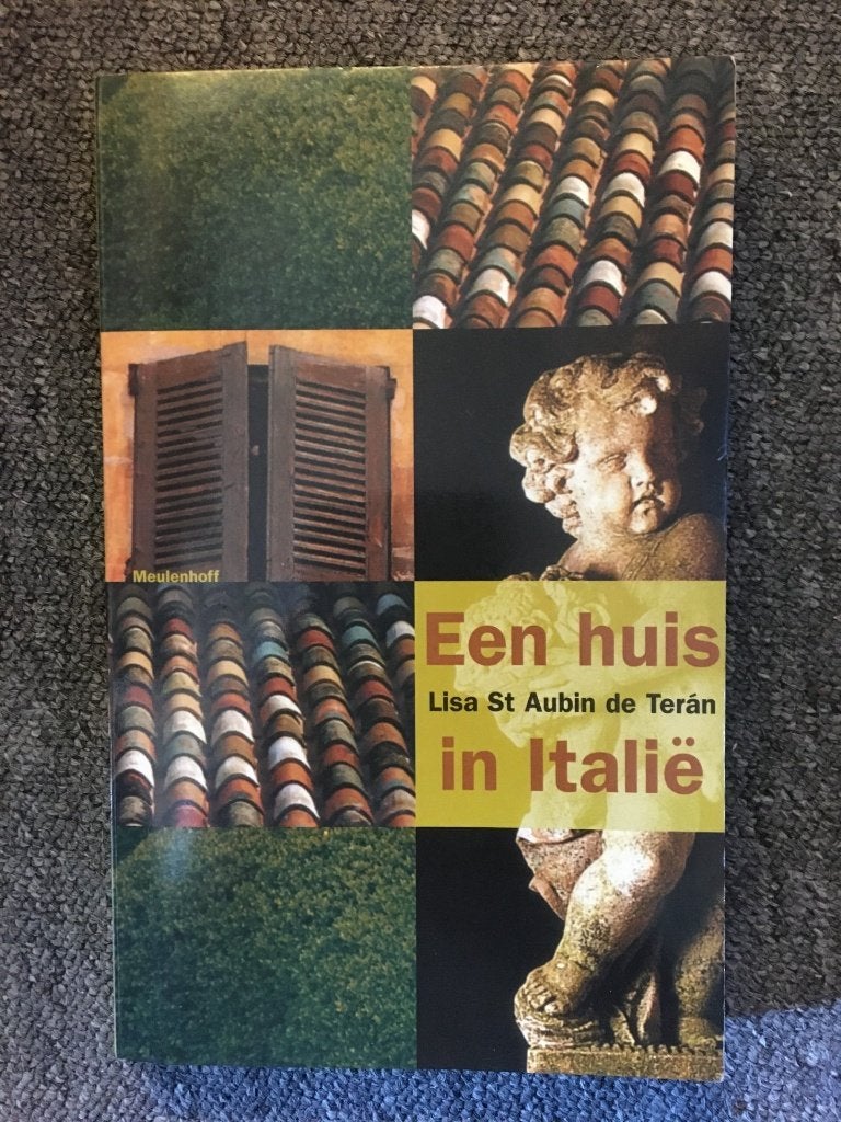 Een huis in Italie; door Lisa St Aubin de Teran #Italie, Ophalen of Verzenden, Zo goed als nieuw, Lisa St Aubin de Teran, Europa