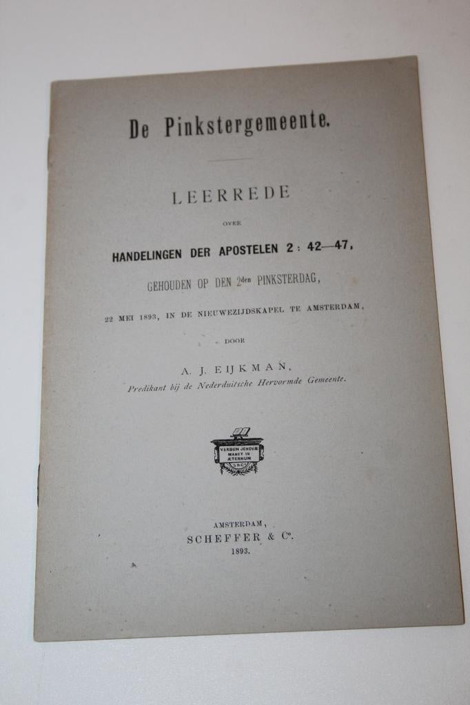 Ds. A.J. Eijkman - De Pinkstergemeente (1893), Boeken, Ophalen of Verzenden, Gelezen, Christendom | Protestants