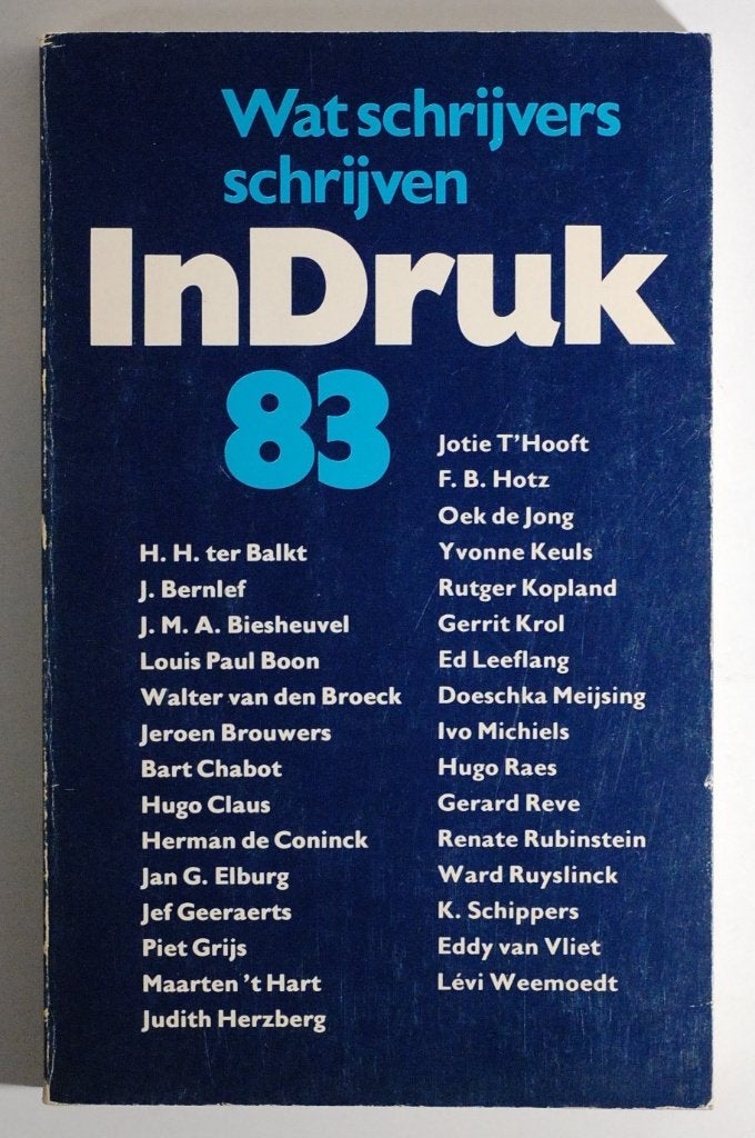 Wat schrijvers schrijven InDruk 83, Verzenden, Zo goed als nieuw, Nederland, Diverse Auteurs