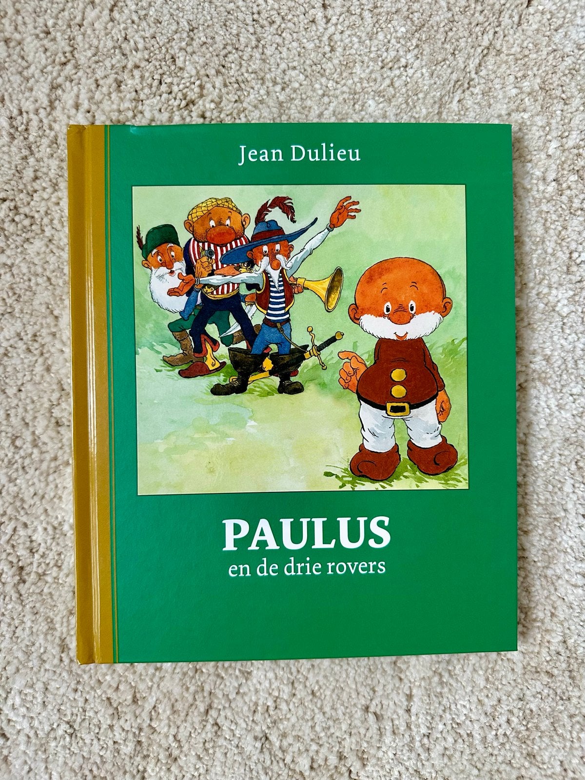 Paulus en de drie rovers - Jean Dulieu (nieuwstaat), Ophalen of Verzenden, Zo goed als nieuw, Sprookjes